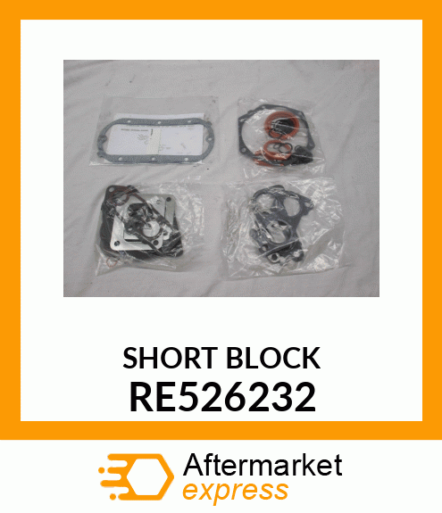 SHORT BLOCK ASSEMBLY RE526232