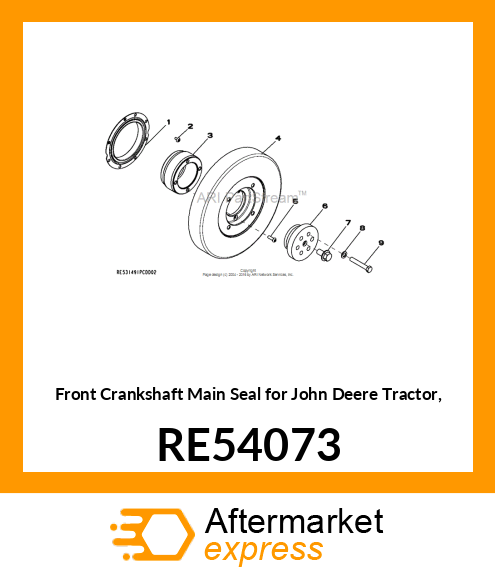 SEAL,CRANKSHAFT, FRONT RE54073