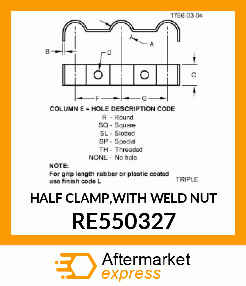 HALF CLAMP,WITH WELD NUT RE550327