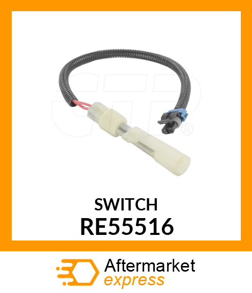 SWITCH, FLUID LEVEL, ASSEMBLY RE55516