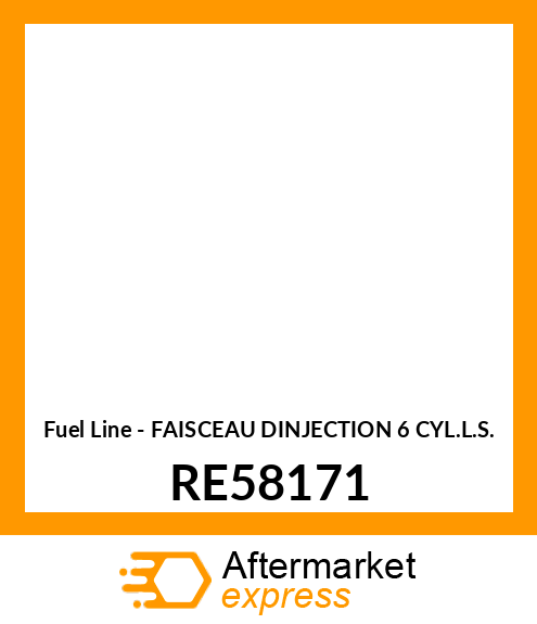 Fuel Line - FAISCEAU D'INJECTION 6 CYL.L.S. RE58171