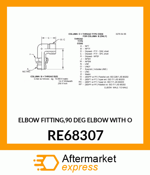 ELBOW FITTING,90 DEG ELBOW WITH O RE68307