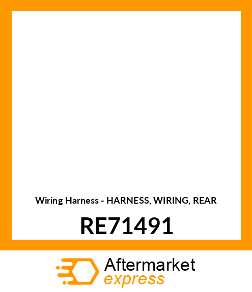 Wiring Harness - HARNESS, WIRING, REAR RE71491