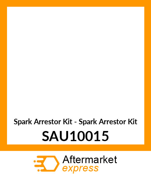 Spark Arrestor Kit - Spark Arrestor Kit SAU10015