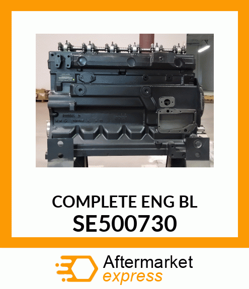 ENGINE,COMPLETE BLOCK ASSEMBLY SE500730