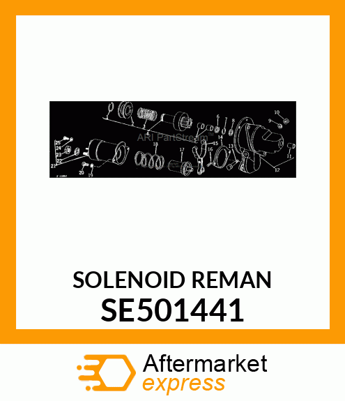 SOLENOID, REMAN STARTER SE501441