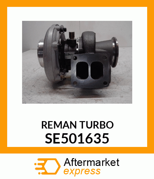 TURBOCHARGER, REMAN SE501635