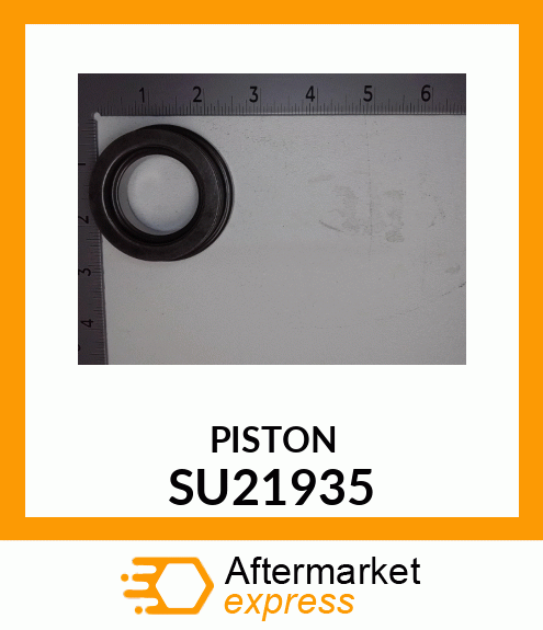 PISTON, MFWD PISTON SU21935