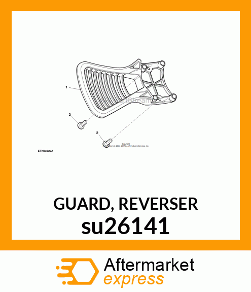 GUARD, REVERSER su26141