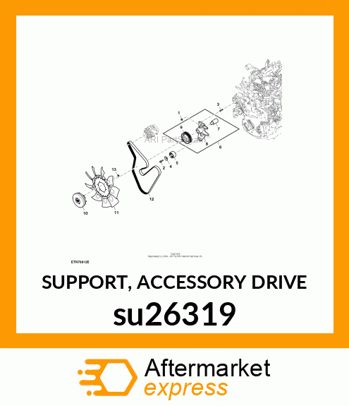 SUPPORT, ACCESSORY DRIVE su26319