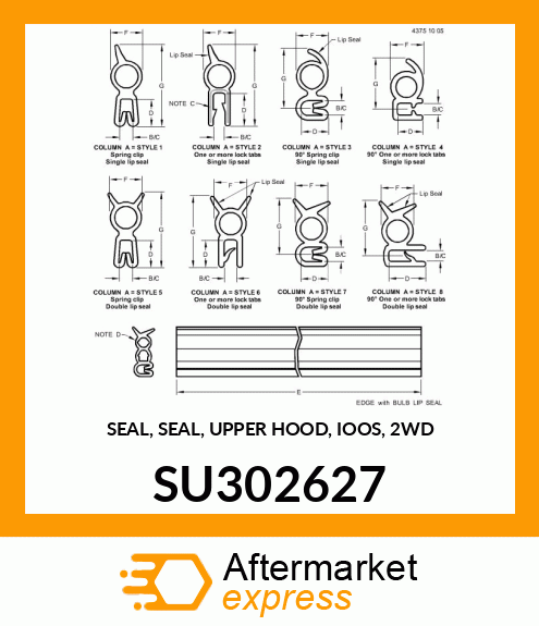 SEAL, SEAL, UPPER HOOD, IOOS, 2WD SU302627