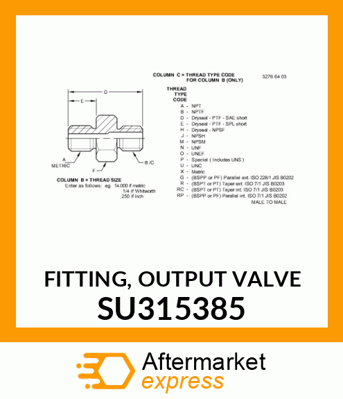 FITTING, OUTPUT VALVE SU315385