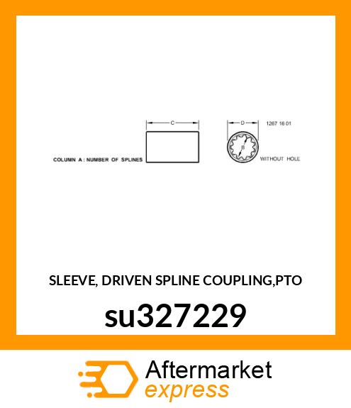 SLEEVE, DRIVEN SPLINE COUPLING,PTO su327229