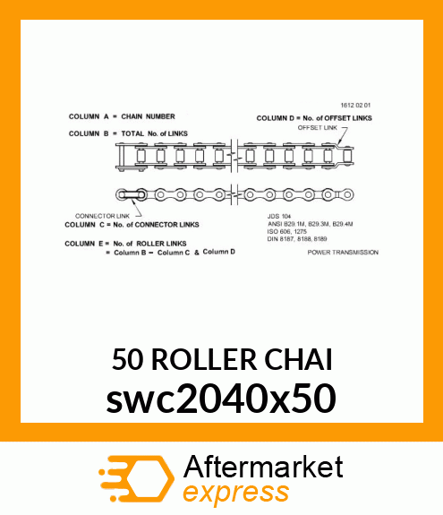 2040 EXTENDED PITCH ROLER CHN 50FT swc2040x50