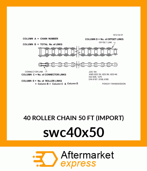 40 ROLLER CHAIN 50 FT (IMPORT) swc40x50