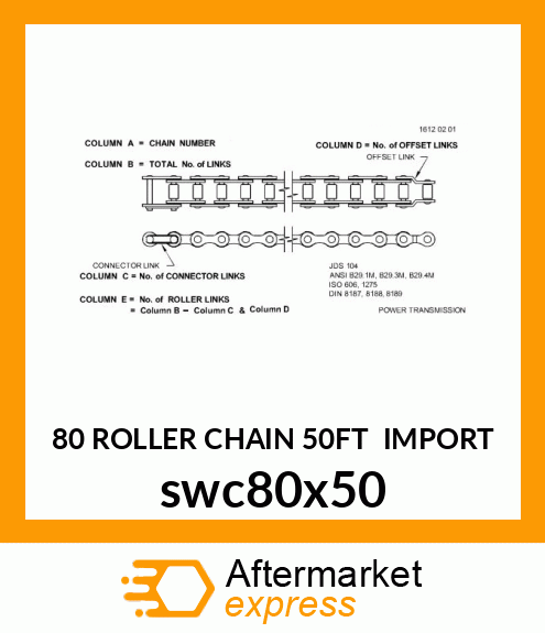 80 ROLLER CHAIN 50FT (IMPORT) swc80x50