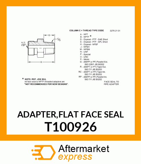 ADAPTER,FLAT FACE SEAL T100926