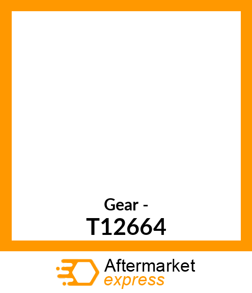 Gear - T12664