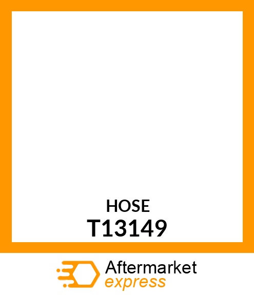 HOSE T13149