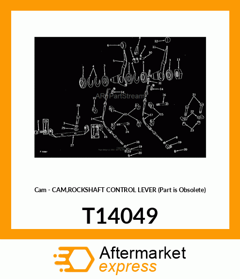 Cam - CAM,ROCKSHAFT CONTROL LEVER (Part is Obsolete) T14049