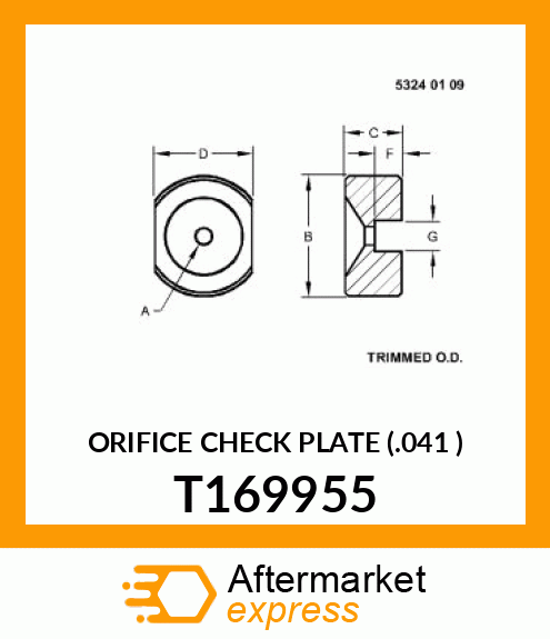 ORIFICE CHECK PLATE (.041 ) T169955