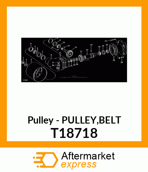 Pulley - PULLEY,BELT T18718