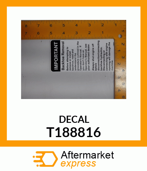 LABEL, BACKHOE REMOVAL T188816