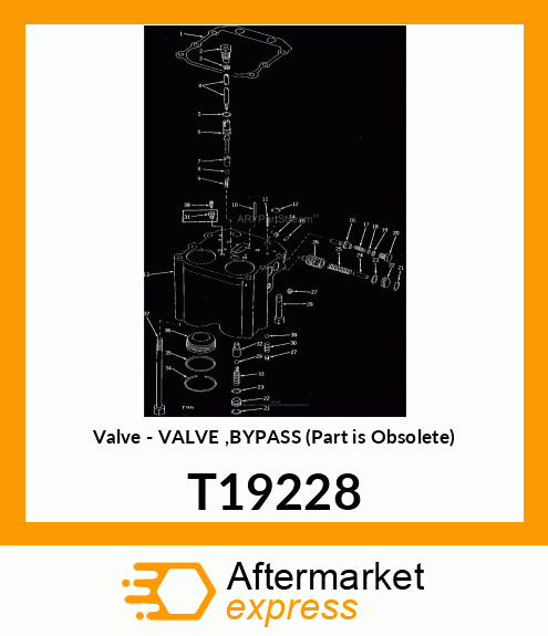 Valve - VALVE ,BYPASS (Part is Obsolete) T19228