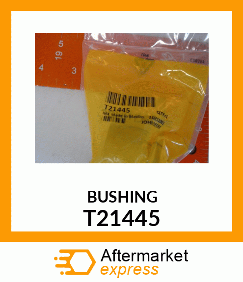 BUSHING T21445