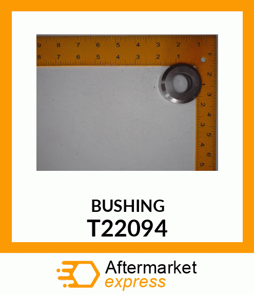 BUSHING T22094