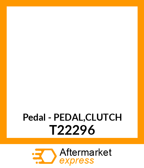 Pedal - PEDAL,CLUTCH T22296