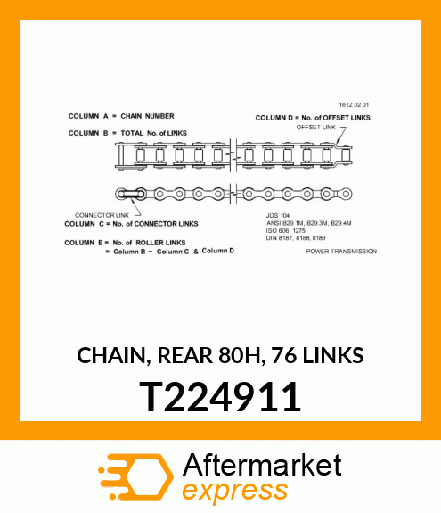 CHAIN, REAR 80H, 76 LINKS T224911