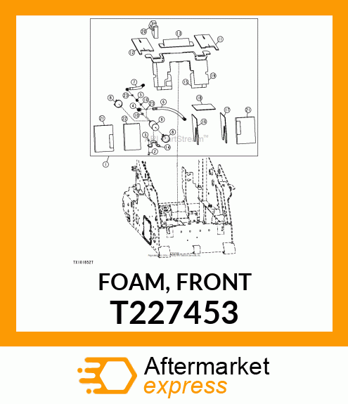 FOAM, FRONT T227453