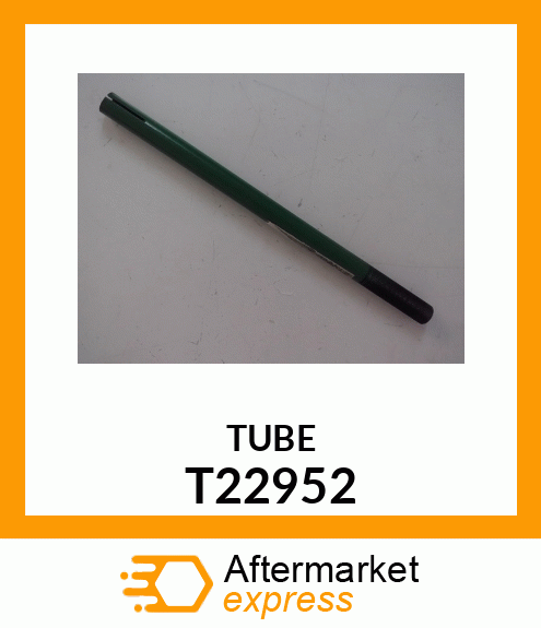 TUBE,TIE ROD T22952