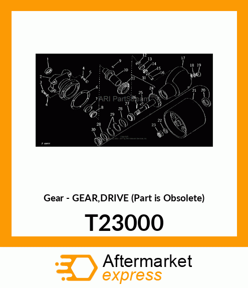 Gear - GEAR,DRIVE (Part is Obsolete) T23000