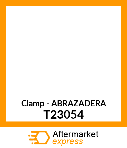 Clamp - ABRAZADERA T23054