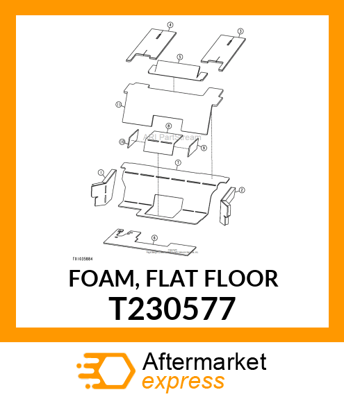 FOAM, FLAT FLOOR T230577