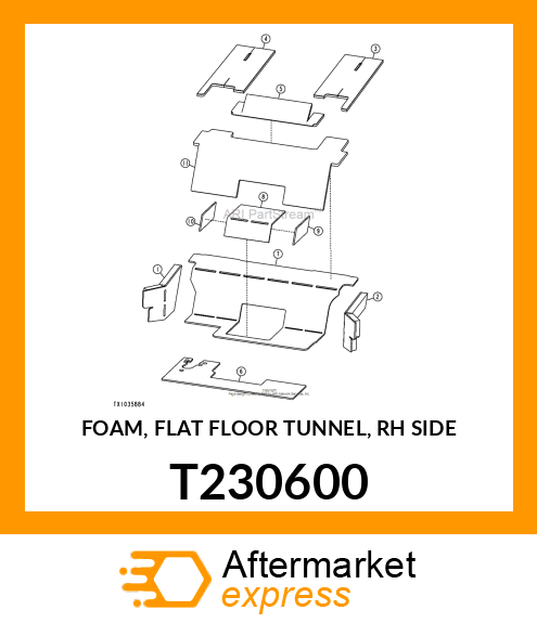 FOAM, FLAT FLOOR TUNNEL, RH SIDE T230600