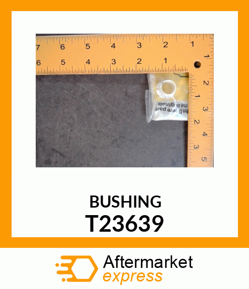 BUSHING T23639