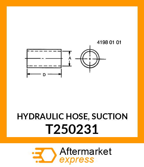 HYDRAULIC HOSE, SUCTION T250231