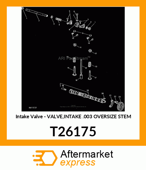 Intake Valve - VALVE,INTAKE .003 OVERSIZE STEM T26175