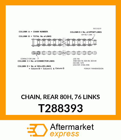 CHAIN, REAR 80H, 76 LINKS T288393