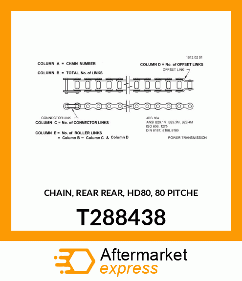 CHAIN, REAR REAR, HD80, 80 PITCHE T288438