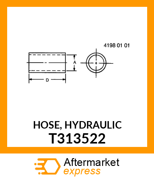 HOSE, HYDRAULIC T313522