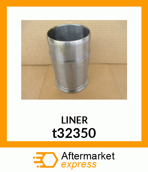 LINER, CYLINDER t32350