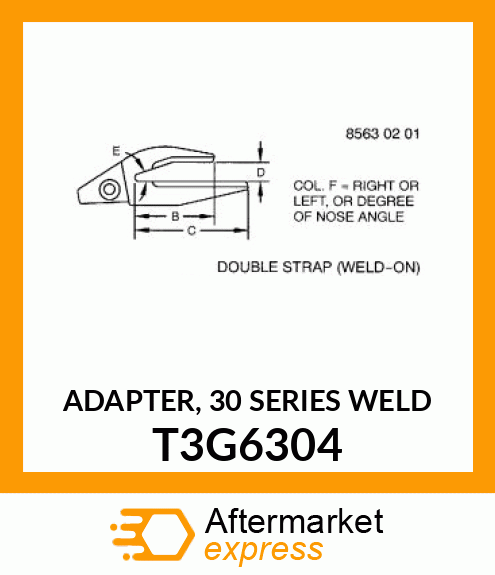 ADAPTER, 30 SERIES WELD T3G6304