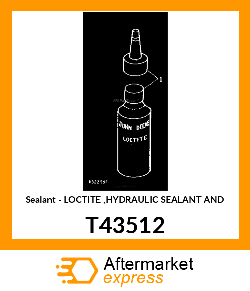 Sealant - LOCTITE ,HYDRAULIC SEALANT AND T43512