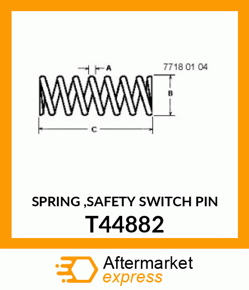 SPRING ,SAFETY SWITCH PIN T44882