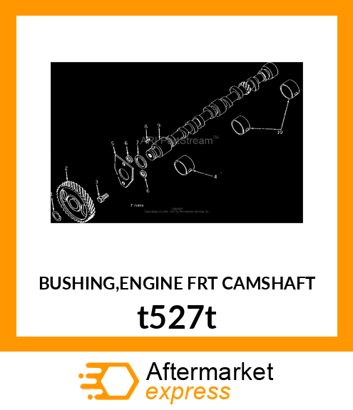 BUSHING,ENGINE FRT CAMSHAFT t527t