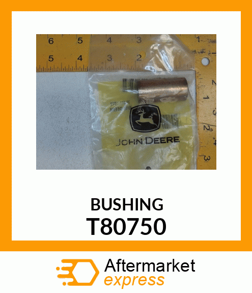 BUSHING T80750